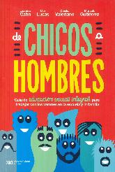 De Chicos A Hombres