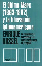 El ltimo Marx (1863 - 1182) Y La Liberacin Latinoamericana.