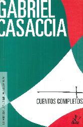 Cuentos Completos Gabriel Casaccia