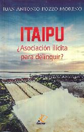 Itaipu  Asociacin ilicita para delinquir ?