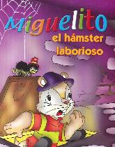 Miguelito el hmster laborioso