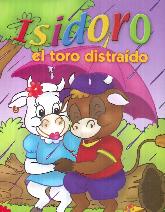 Isidoro el toro distraido