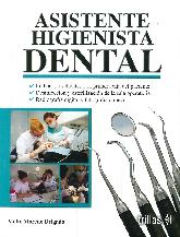 Asistente higienista dental. La boca, los dientes y la primera cita del paciente
