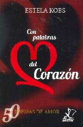 Con palabras del Corazon