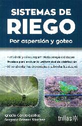 Sistemas de riego: por aspersin y goteo