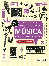 Conceptos bsicos de msica. Aprende y toca. Habilidades bsicas
