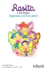 Rosita y sus amigos - esperanza contra el cancer