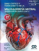 Diagnstico y tratamiento de la valvulopata mitral. Un enfoque multidisciplinario