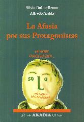 La Afasia por su protagonistas 