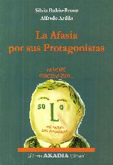 La Afasia por su protagonistas 