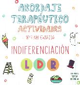 Abordaje teraputico Actividades Indiferenciacin