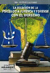La relacin de la psicologa jurdica y forense con el derecho
