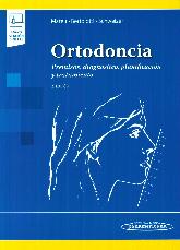 Ortodoncia. Premisas, diagnstico, planificacin y tratamiento