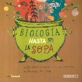 Biologa hasta en la sopa