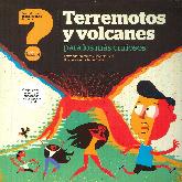 Terremotos y volcanes para los ms curiosos