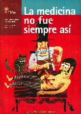 La medicina no fue siempre as