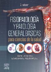 Fisiopatologa y patologa general bsicas para ciencias de la salud