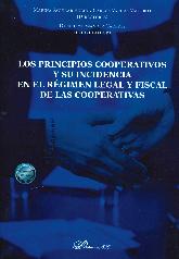 Los principios cooperativos y su incidencia en el rgimen legal y fiscal de las cooperativas 