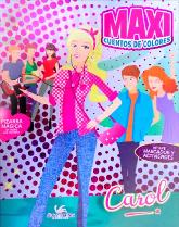 Libro Gigante Maxicuentos De Colores Carol Y Pizarra Mgica