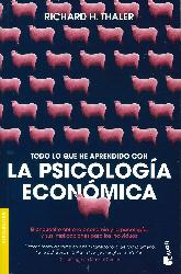 Todo lo que he aprendido con la psicologa econmica