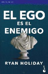 El ego es el enemigo 