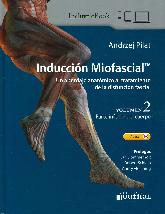 Induccin miofascial. Un abordaje anatmico al tratamiento de la disfuncin fascial Vol 2
