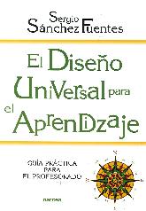 El diseo universal para el aprendizaje. Gua prctica para el profesorado