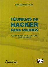 Tecnicas de Hacker para padres como controlar lo que hace tu hijo con el ordenador