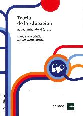 Teora de la educacin. Educar mirando al futuro
