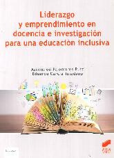 Liderazgo y emprendimiento en docencia e investigacin para una educacin inclusiva