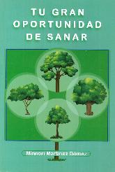 Tu gran oportunidad de sanar