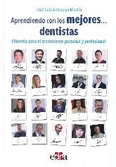 Aprendiendo con los mejores dentistas. Filosofa para el crecimiento persoal y profesional