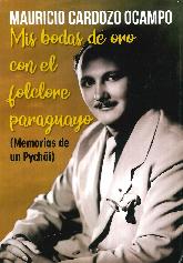 Mis bodas de oro en el folclore paraguayo