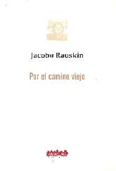 Por el camino viejo