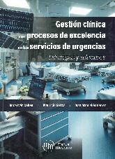 Gestin clnica con procesos de excelencia en los servicios de urgencias