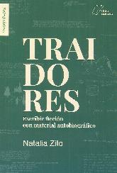 Traidores. Escribir ficcin con material autobiogrfico.