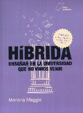 Hbrida. Ensear en la universidad que no vimos venir