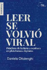 Leer se volvi viral. Prcticas de lectura y escritura en plataformas digitales