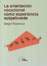 La orientacin vocacional como experiencia subjetivante