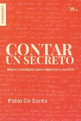 Contar un secreto. Ideas y consignas para empezar a escribir
