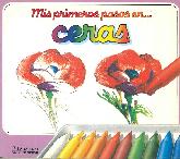 Mis primeros pasos en Ceras