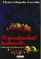 El quebrachal humeante