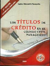 Los Ttulos de Crdito en el Cdigo Civil Paraguayo
