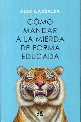 Como mandar a la mierda de forma educada