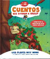 Una Planta Muy Mona Cuentos Que Ayudan A Crecer