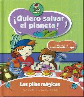 Las Pilas Magicas Quiero Salvar El Planeta