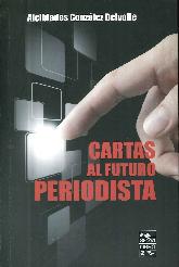 Cartas al futuro Periodista