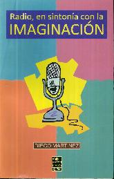 Radio, en sintona con la Imaginacin