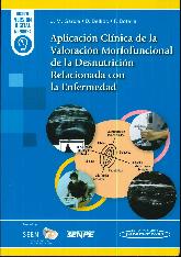 Aplicacin clnica de la valoracin morfofuncional de la desnutricin relacionada con la enfermedad