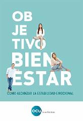 Objetivo Bienestar. Cmo Alcanzar la Estabilidad Emocional